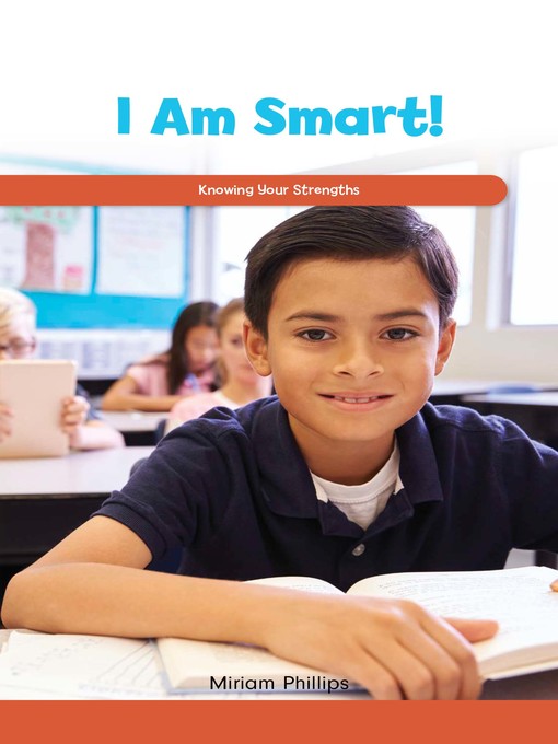 Title details for I Am Smart! by Miriam Phillips - Wait list